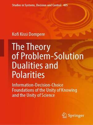 cover image of The Theory of Problem-Solution Dualities and Polarities